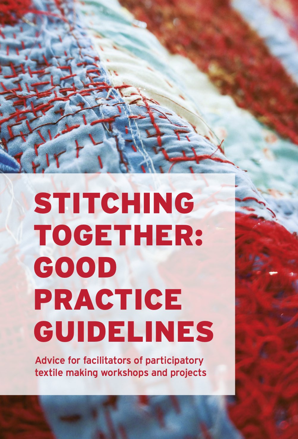 Cover of a report called Stitching Together: Good Practice Guidelines